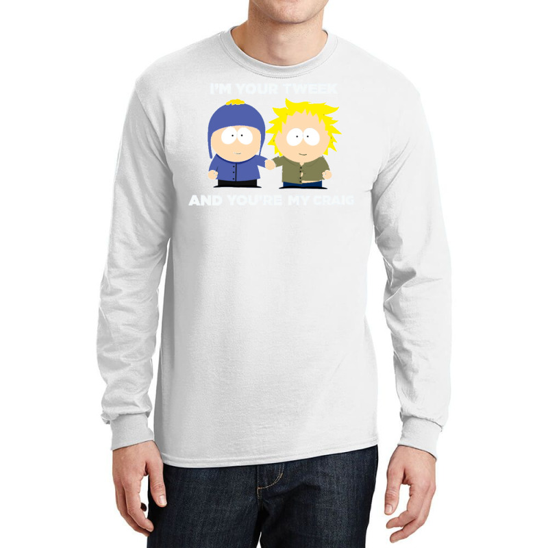 Im Your Tweek And Youre My Craig Long Sleeve Shirts by davanifeayil | Artistshot