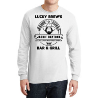 Jackie Daytona   Lucky Brew's Bar And Grill   What Long Sleeve Shirts | Artistshot