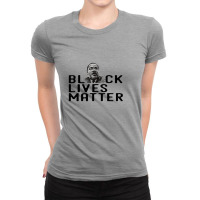 Black Lives Matter Ladies Fitted T-shirt | Artistshot