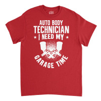 Auto Body Technician Vehicle Repair Car Maintenanc Classic T-shirt | Artistshot