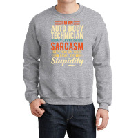 Im An Auto Body Technician Green Crewneck Sweatshirt | Artistshot