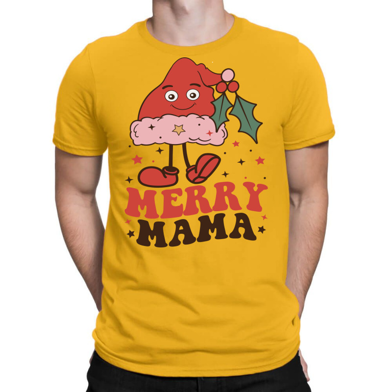 Merry Mama Funny T-Shirt by zekrinatorer | Artistshot