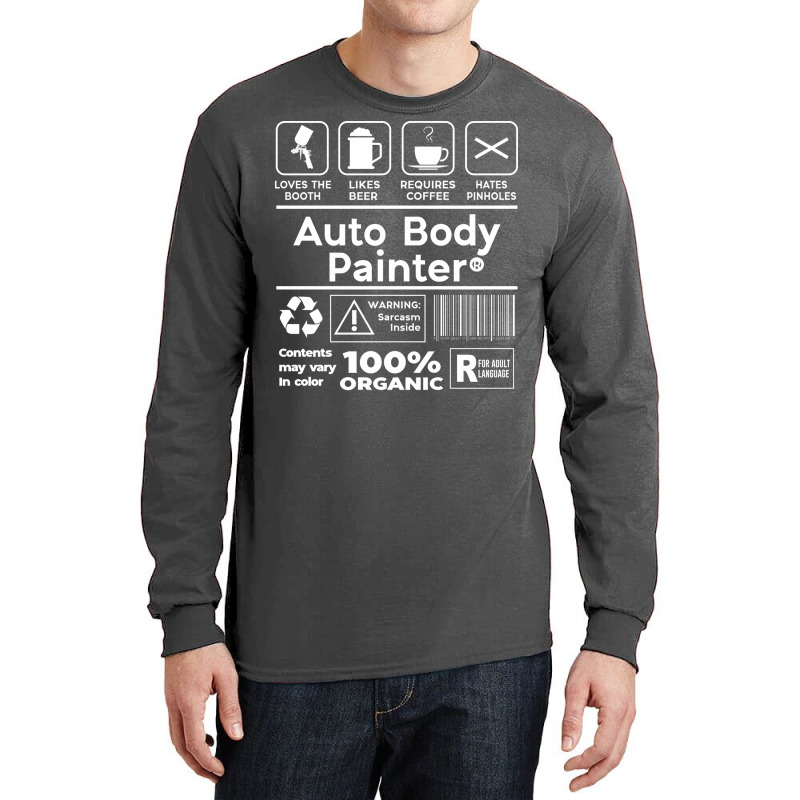 Autobody Automotive Painter Auto Body Painter Nost Long Sleeve Shirts | Artistshot