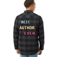 Best Author Ever Nice Gift Idea Flannel Shirt | Artistshot