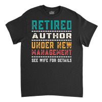 Vintage Retired Author Gift For Retired Dad Yellow Classic T-shirt | Artistshot