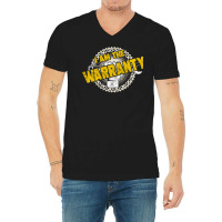 I Am The Warranty Funny Car Enthusiast Car Mechani V-neck Tee | Artistshot