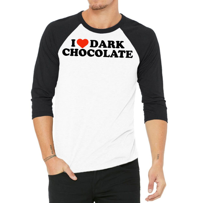 I Heart Dark Chocolate Nature 3/4 Sleeve Shirt by scheiknermalv | Artistshot