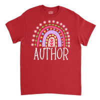 Author Rainbow Gifts Funny Classic T-shirt | Artistshot