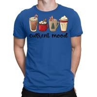 Christmas Coffee Current Mood Cozy Xmas Hot Chocol T-shirt | Artistshot