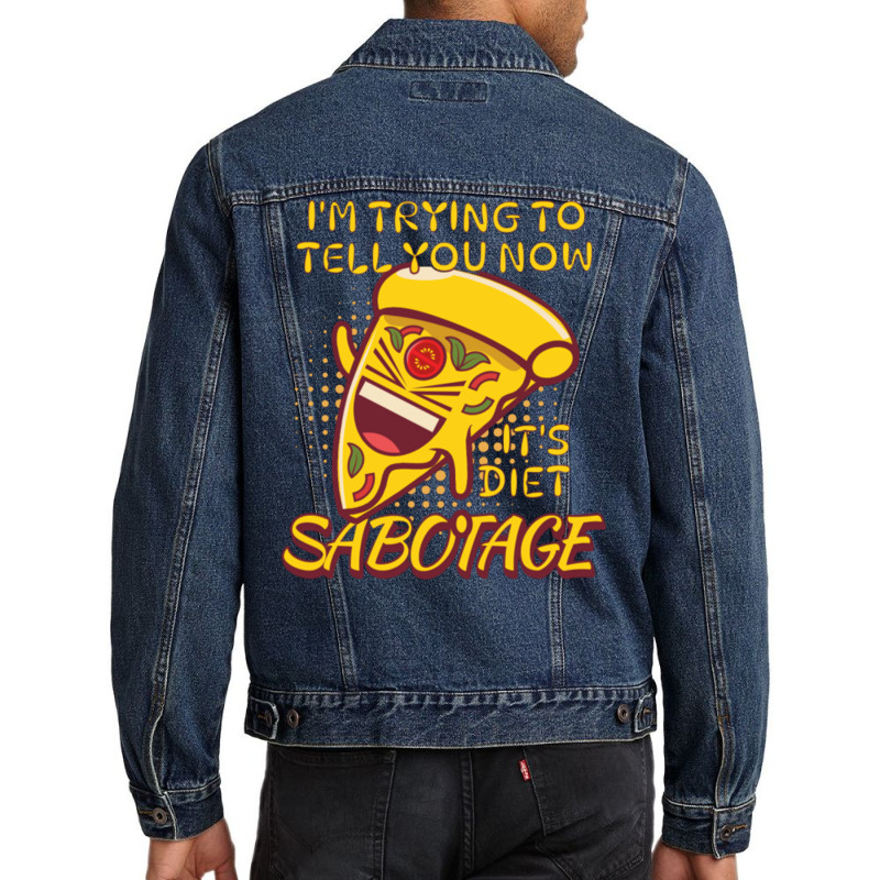 Pizza Sabotage Its Diet Love Men Denim Jacket by vulumagelsyh | Artistshot