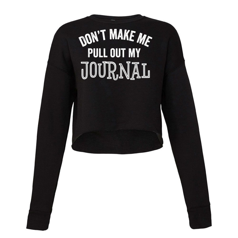 Funny Journal Writer Author Blogger Journalist Gif Cropped Sweater by gelezaconolea | Artistshot