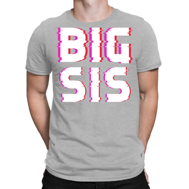 Big Sis 17 T-shirt | Artistshot