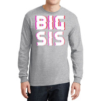 Big Sis 17 Long Sleeve Shirts | Artistshot