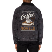 I Turn Coffee Into Novels Music Unisex Sherpa-lined Denim Jacket | Artistshot