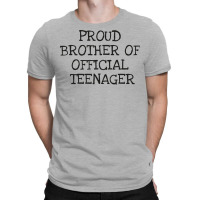 Proud Brother Of Official Teenager T-shirt | Artistshot