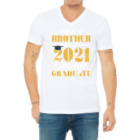 Proud Brother Of A Class Of 2021 Graduate Graduati V-neck Tee | Artistshot