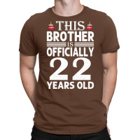 22nd Birthday Brother Birthday 22 Years Old T-shirt | Artistshot