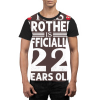 22nd Birthday Brother Birthday 22 Years Old Graphic T-shirt | Artistshot