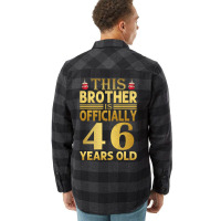 Officiallyyears Old Brother Birthday Funny Flannel Shirt | Artistshot