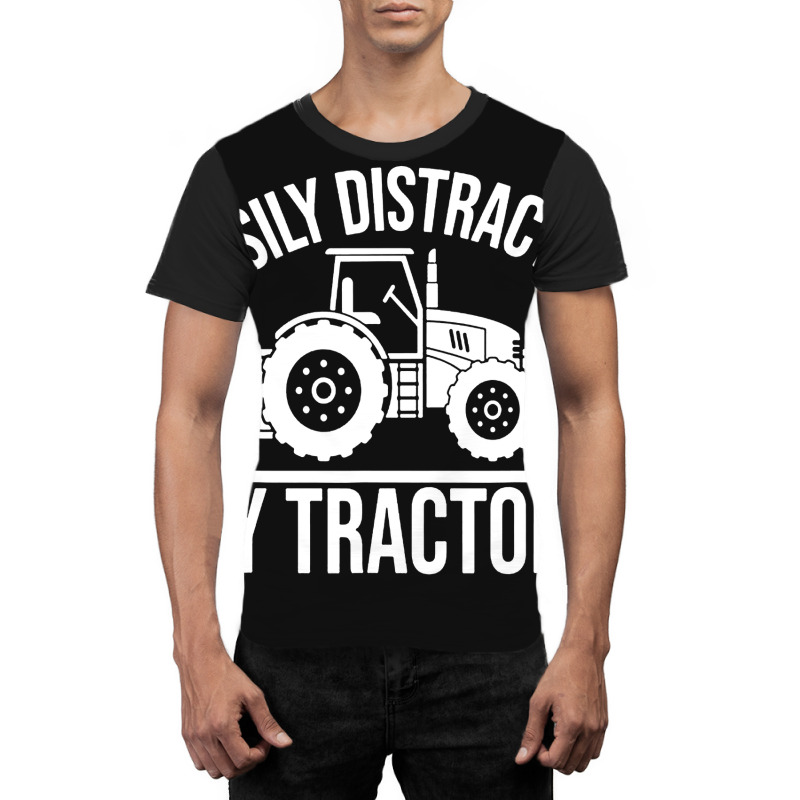 Easily Distracted By Tractors Graphic T-shirt | Artistshot