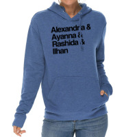 Alexandria And Ayanna And Rashida And Ilhan Lightweight Hoodie | Artistshot