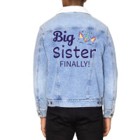 Big Sister Finally Ii Unisex Sherpa-lined Denim Jacket | Artistshot