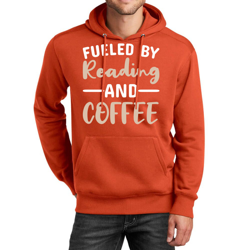 Fueled By Reading And Coffee 2 Unisex Hoodie | Artistshot