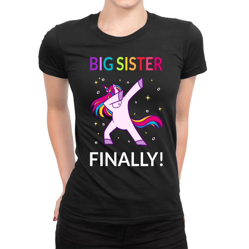 Big Sister Finally I Ladies Fitted T-Shirt by cottaguricsl | Artistshot