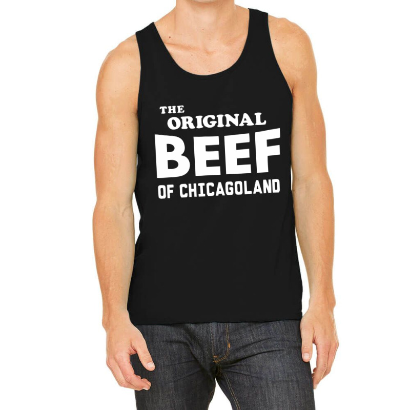 The Original Beef Of Chicagoland Tank Top by kattypelem | Artistshot