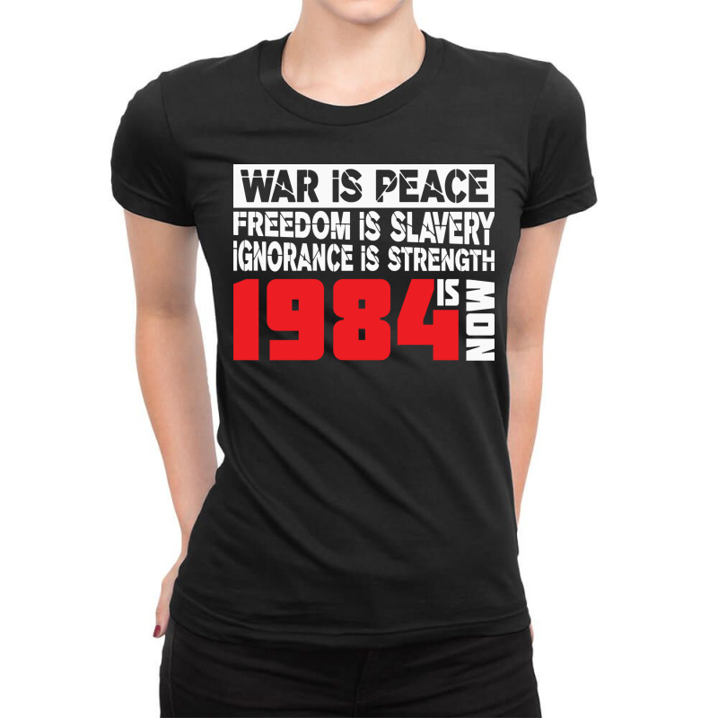 War Is Peace Freedom Is Slavery Ladies Fitted T-Shirt by trizmakriljez | Artistshot