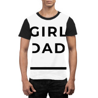 Girl Dad Graphic T-shirt | Artistshot