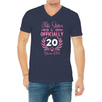 20th Birthday Gift For Sister 20 Years Old V-neck Tee | Artistshot