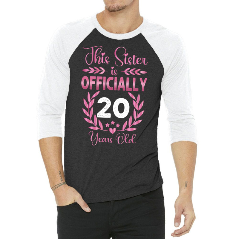 20th Birthday Gift For Sister 20 Years Old 3/4 Sleeve Shirt | Artistshot