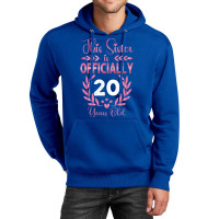 20th Birthday Gift For Sister 20 Years Old Unisex Hoodie | Artistshot