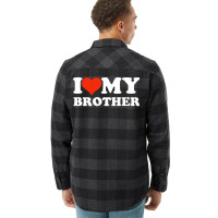 I Love My Brother Gifts For Sister Flannel Shirt | Artistshot