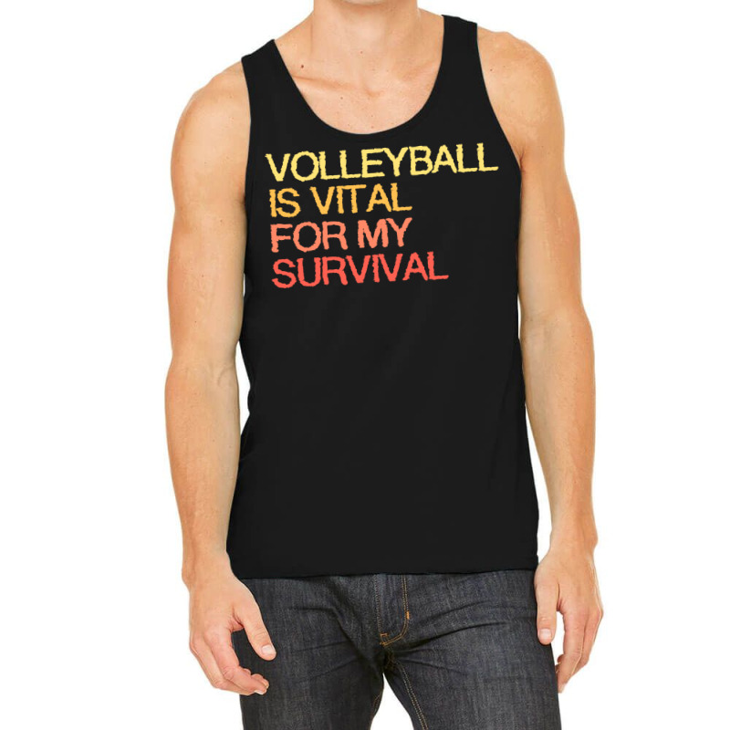 Volleyball Is Vital For My Survival Vintage Tank Top by kolomicoricon | Artistshot