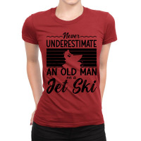 Never Underestimate An Old Man Jet Skiing Jet Ski Ladies Fitted T-shirt | Artistshot