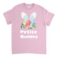 Easter Petite Bunny Gift For Girls Kids Rabbit Gif Classic T-shirt | Artistshot