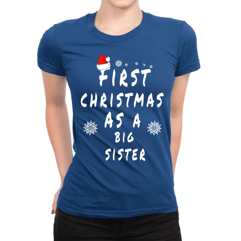 First Christmas As A Big Sister Future Sister Xmas Ladies Fitted T-Shirt by dorotaduriimj | Artistshot