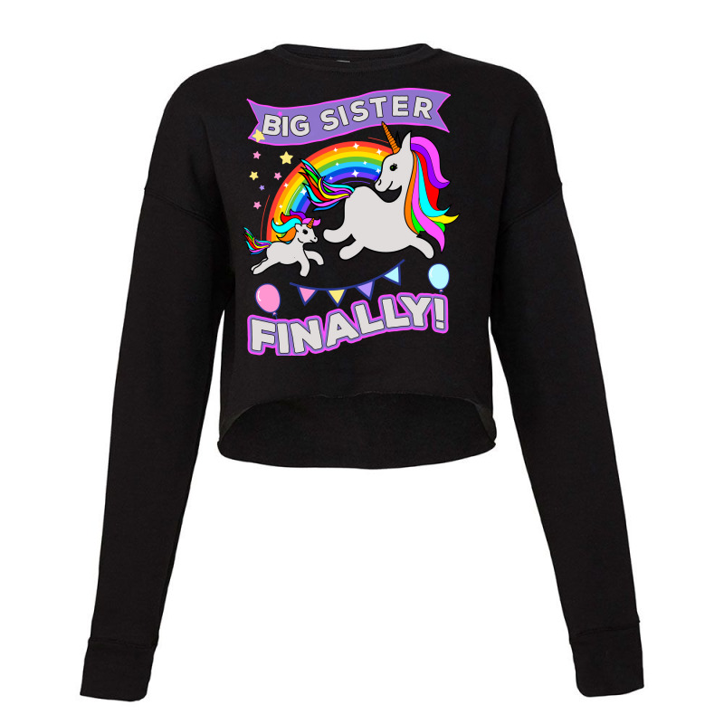 Big Sister Finally Unicorn Cropped Sweater by hacongurel | Artistshot