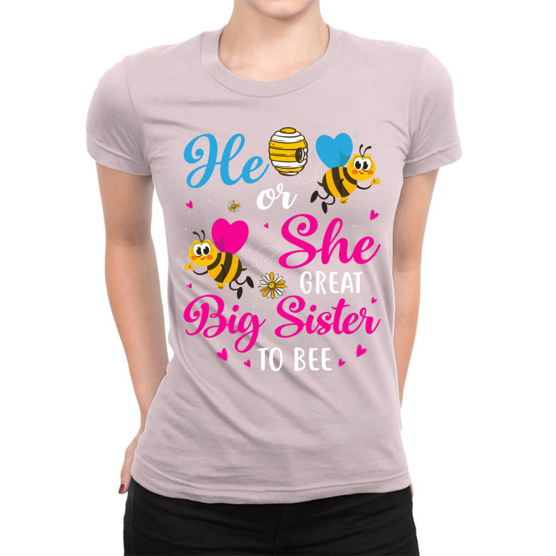 He Or She Great Big Sister To Bee Gender Reveal Pa Ladies Fitted T-shirt | Artistshot