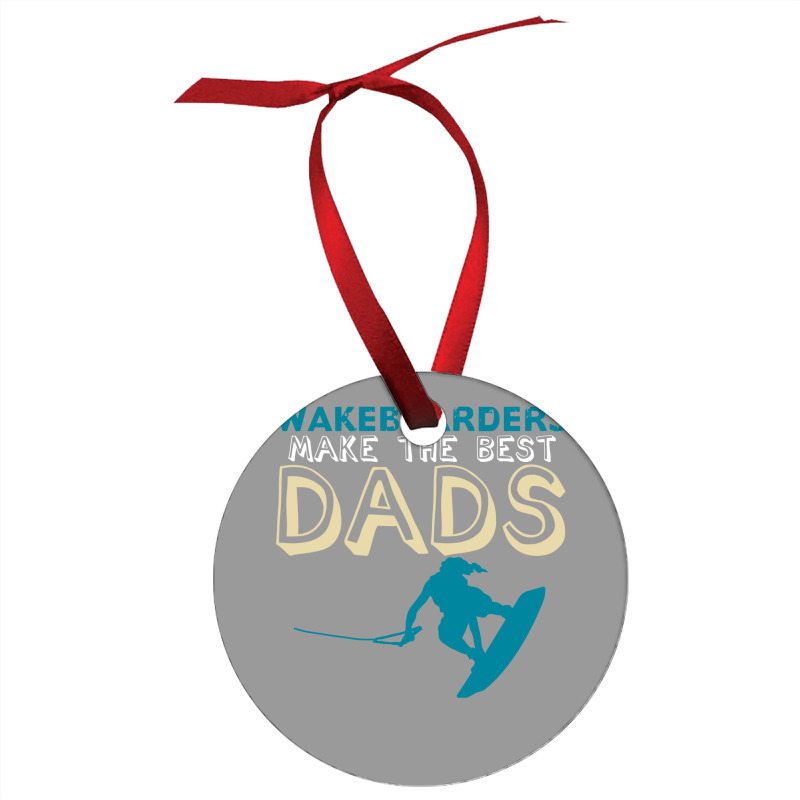 Wakeboarding Dad Joke Wakeboarder Father Travel Ye Ornament | Artistshot