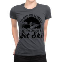 You Cant Buy Happiness Jet Skiing Jet Ski Rider Gi Ladies Fitted T-shirt | Artistshot