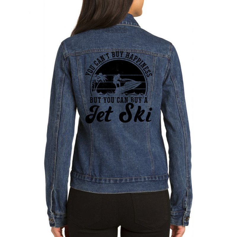 You Cant Buy Happiness Jet Skiing Jet Ski Rider Gi Ladies Denim Jacket by moagyrazifr | Artistshot