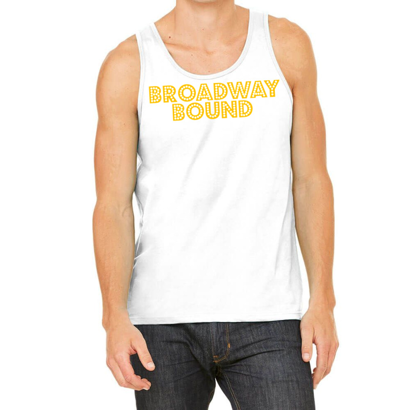 Broadway Bound Tank Top | Artistshot