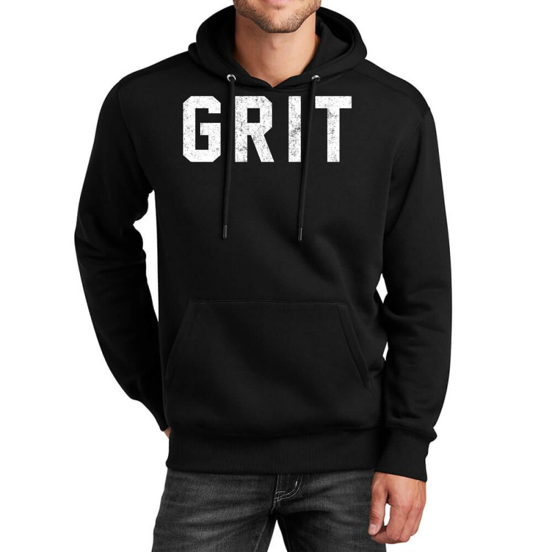 Grit Unisex Hoodie | Artistshot