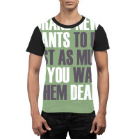 Brand New Wants To Die Just As Much As You Want Th Graphic T-shirt | Artistshot