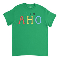 I Am Aho Classic T-shirt | Artistshot