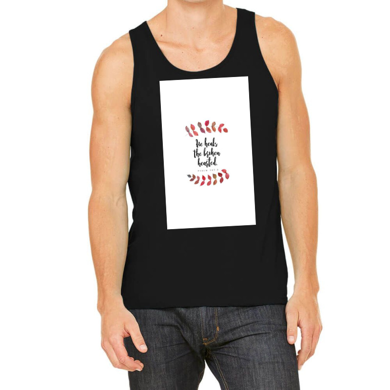 He Heals The Broken Hearted Tank Top | Artistshot