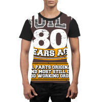 Funny 80th Birthday  Vintage Built 80 Years Ago Jo Graphic T-shirt | Artistshot